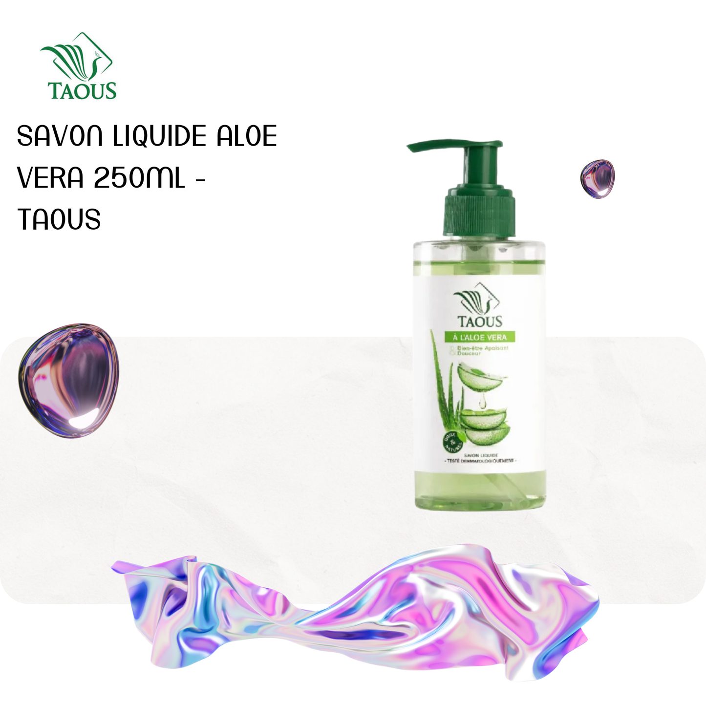 Savon liquide aloe vera 250ml - TAOUS