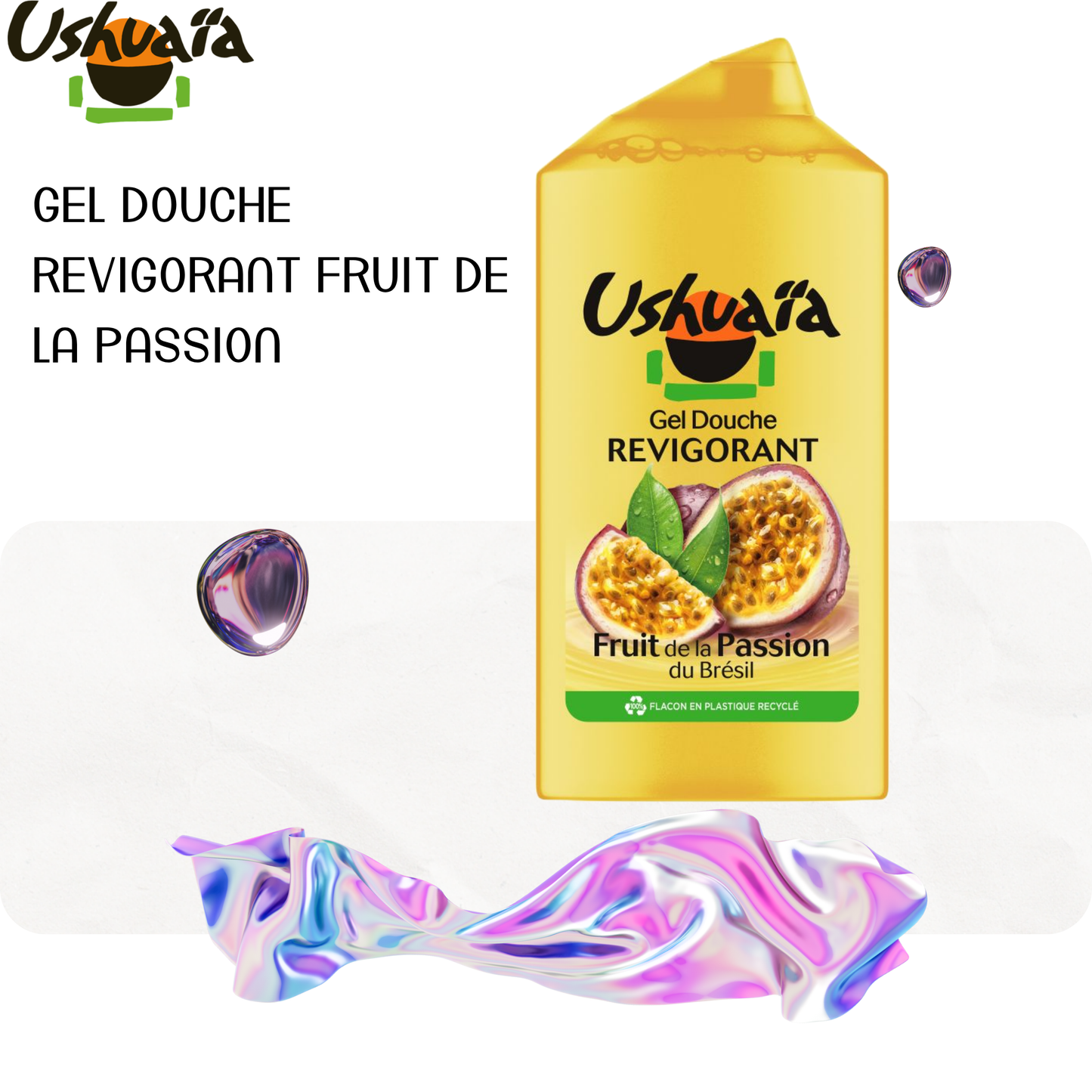 Gel Douche Revigorant Fruit de la Passion - Ushuaia