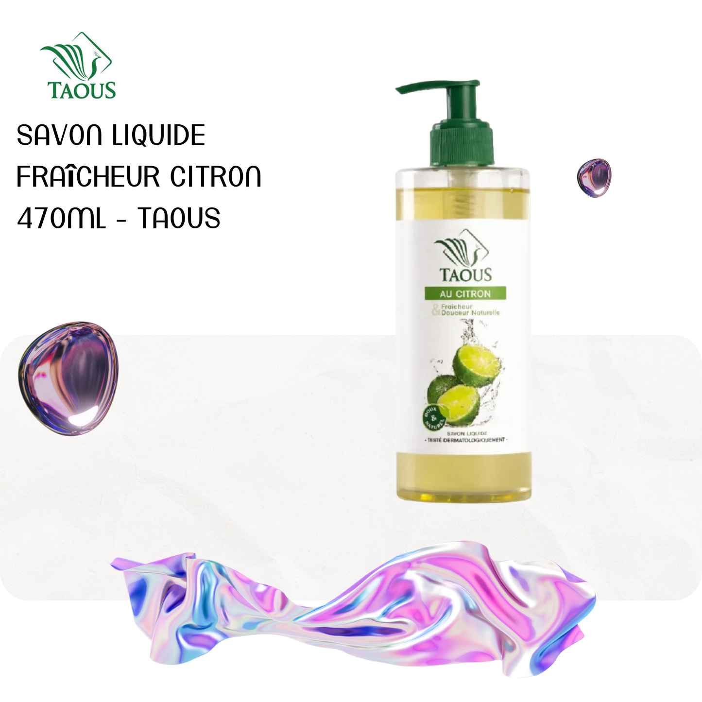 Savon liquide fraîcheur citron 470ml - TAOUS