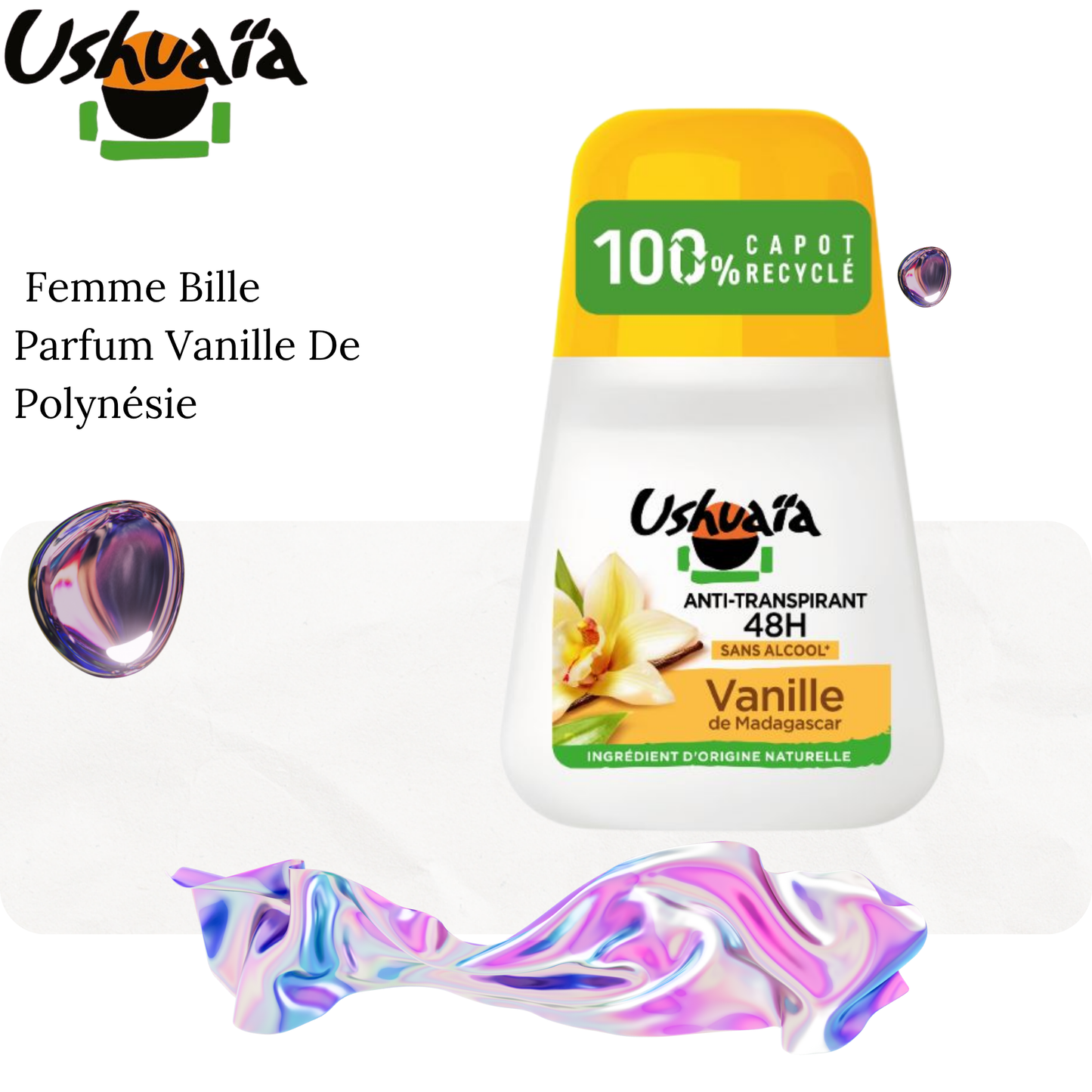 Ushuaïa – Déodorant Femme Bille Parfum Vanille De Polynésie