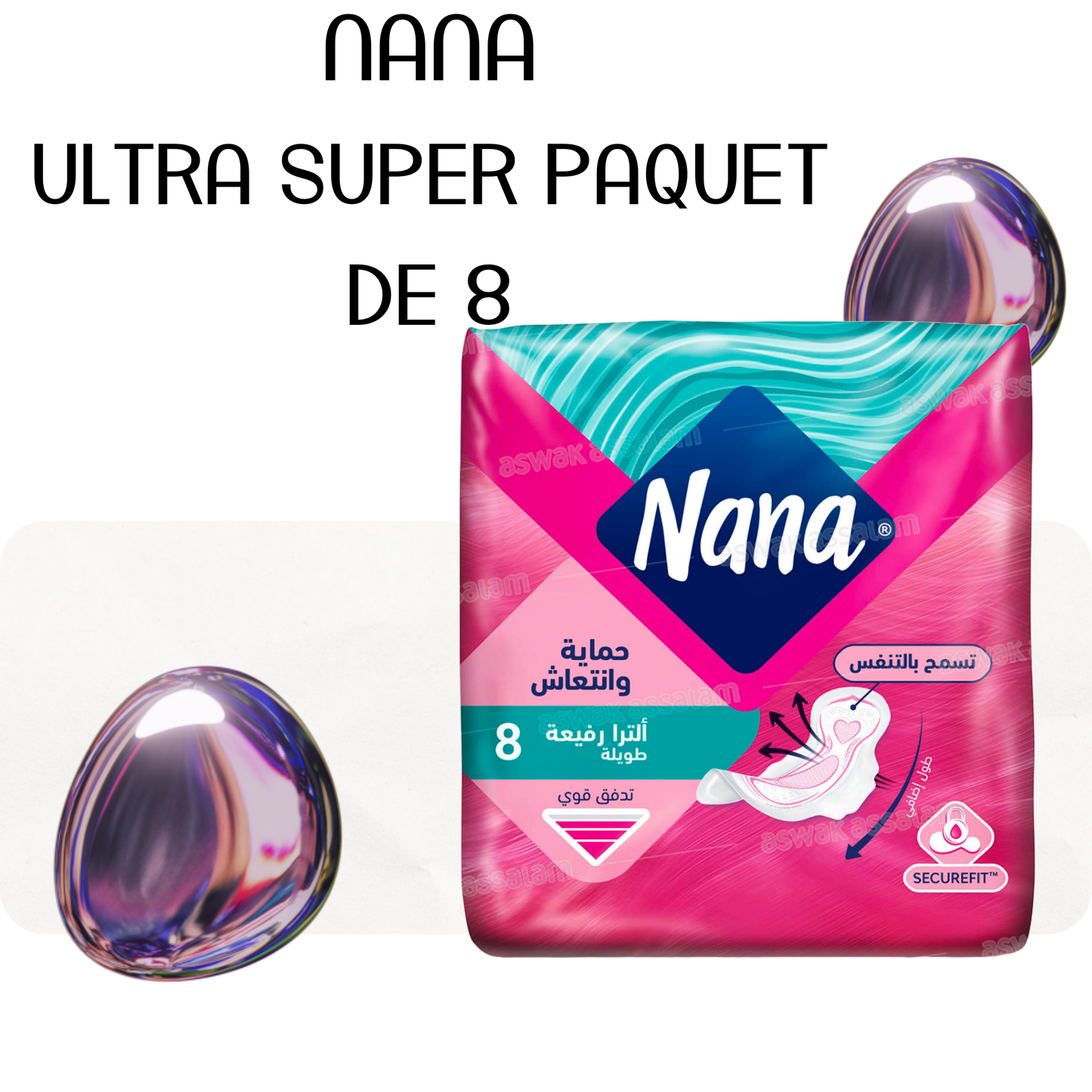 SERVIETTES HYGIENIQUES ULTRA SUPER PAQUET DE 8 NANA