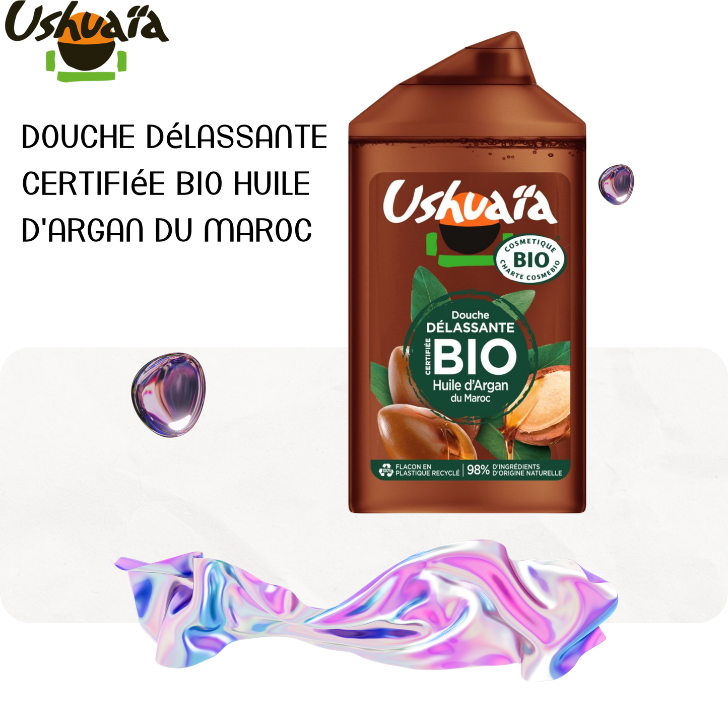 Douche Délassante Certifiée Bio Huile d'Argan du Maroc - Ushuaia